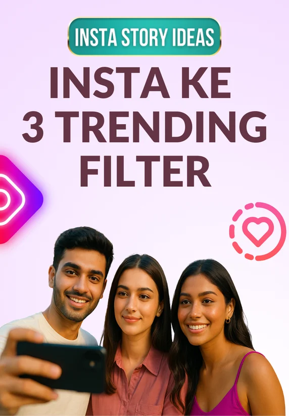 Insta Ke 3 Trending Filter