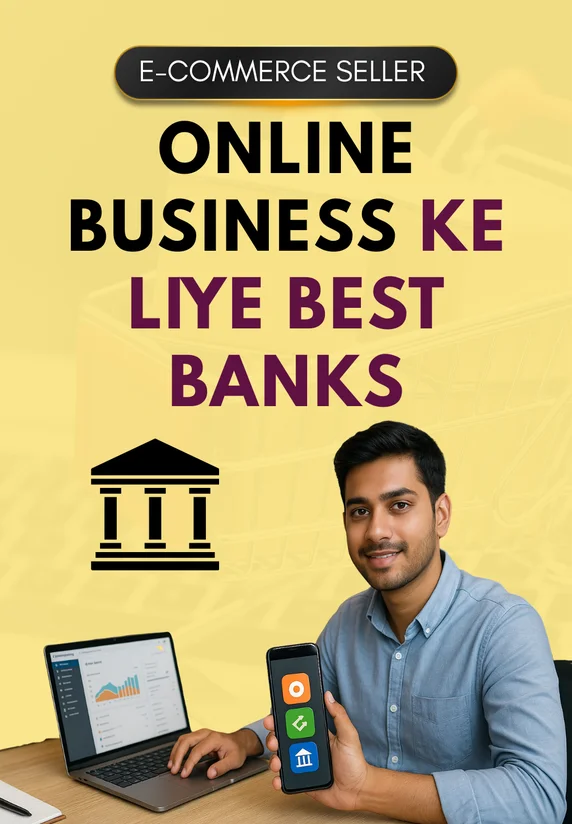 Online Business Ke Liye Best Banks