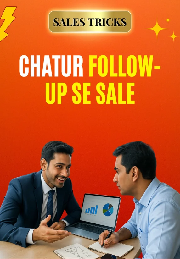 Chatur Follow-Up Se Sale