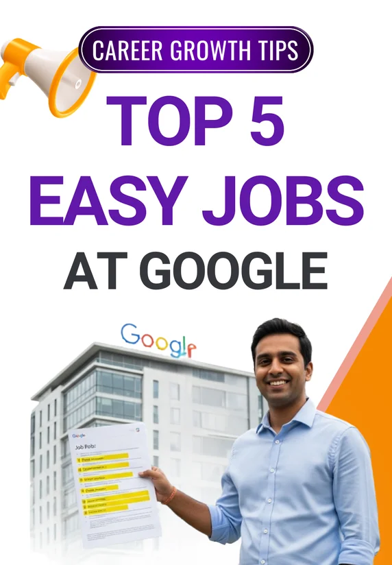 Top 5 Easy Jobs At Google