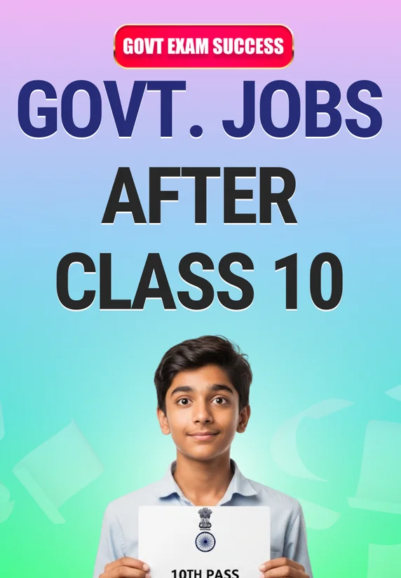 Govt. Jobs After Class 10