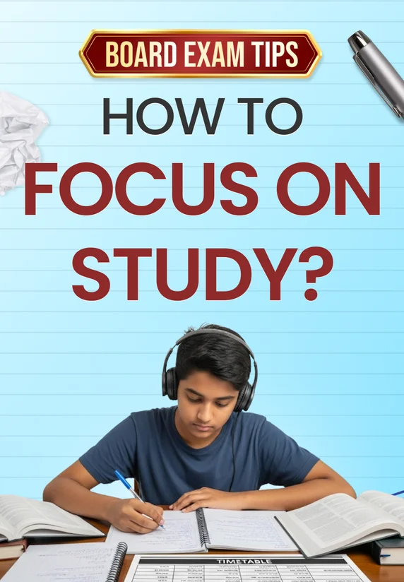 How To Focus On Study?