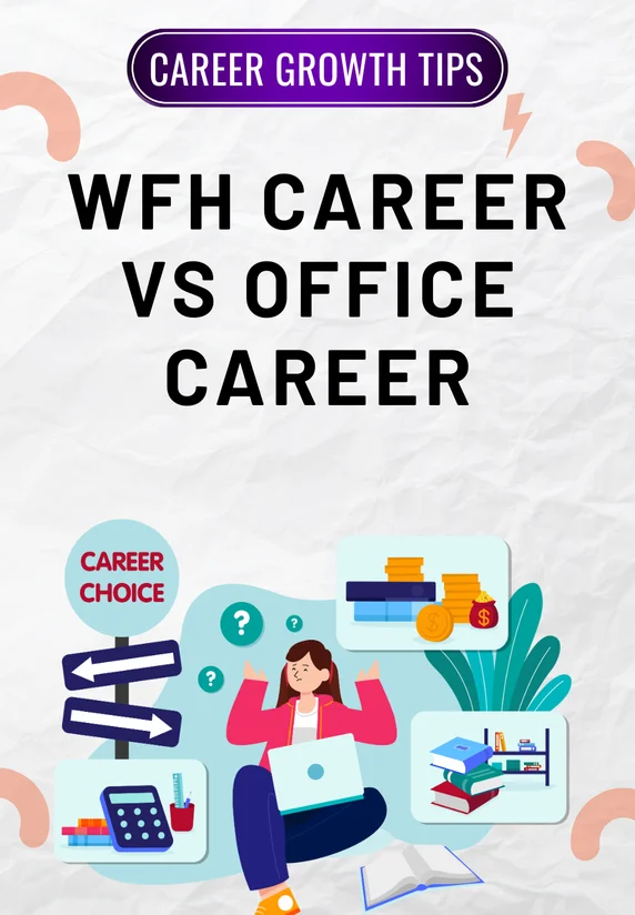 WFH Career Vs Office Career