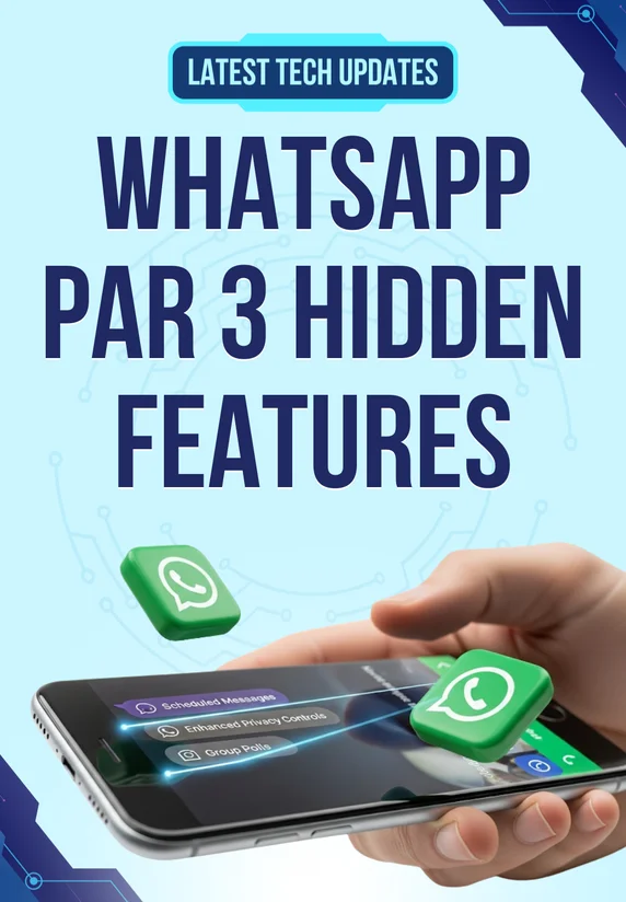 WhatsApp Par 3 Hidden Features