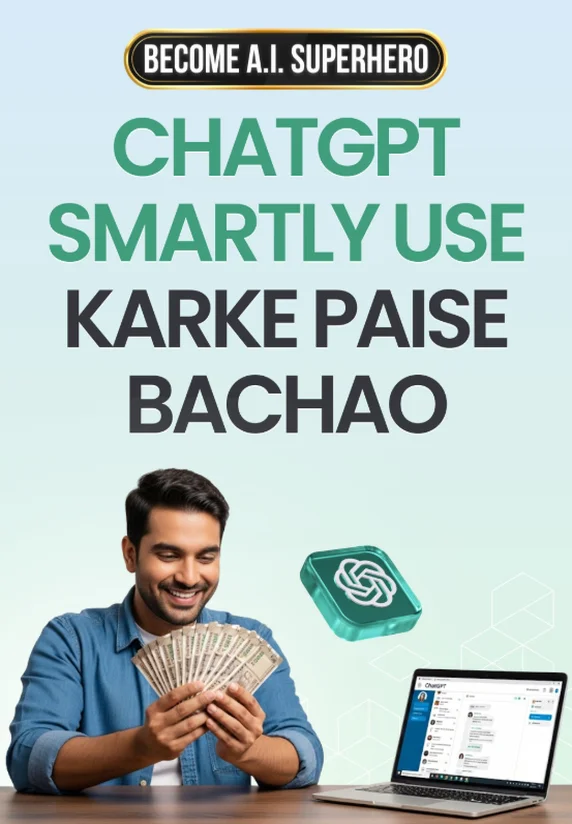 ChatGPT Smartly Use Karke Paise Bachao