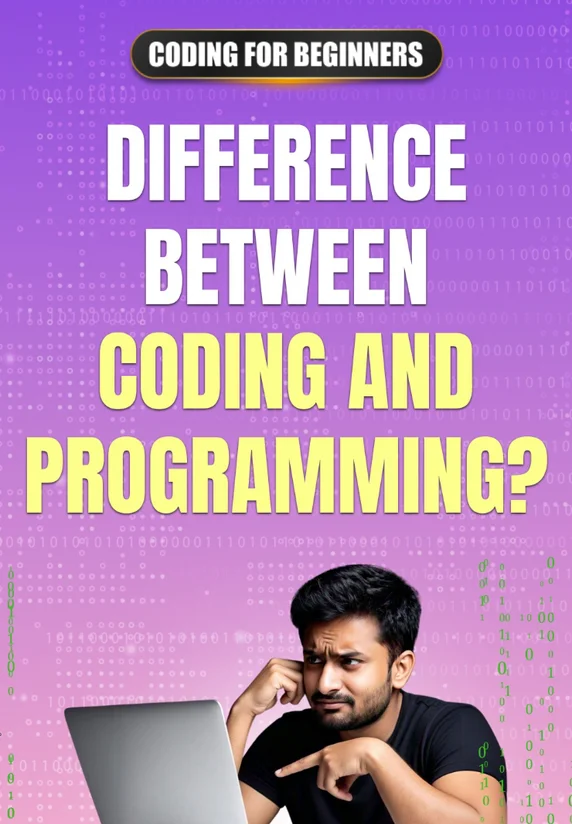 Difference Between Coding And Programming? | Coding for Beginners