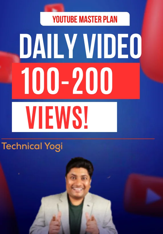 Daily Video= 100-200 Views! | YouTube Master Plan