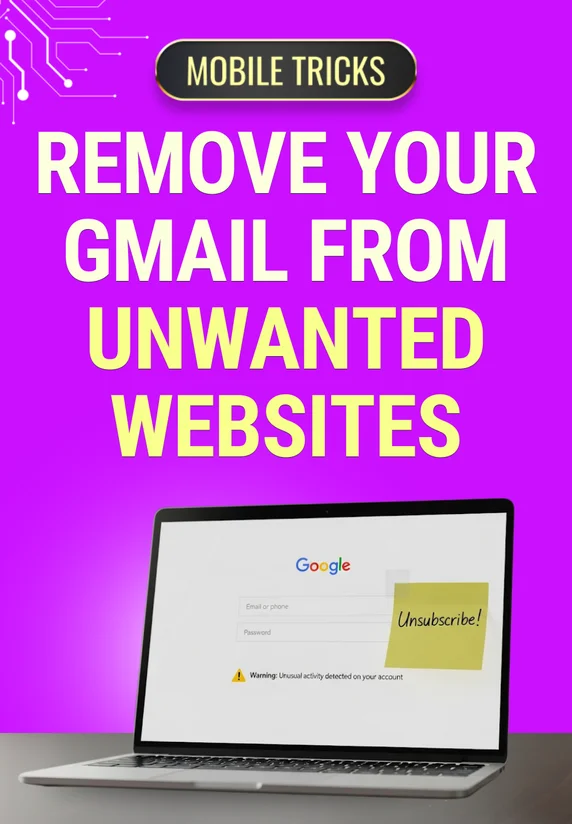 Remove Your Gmail From Unwanted Websites