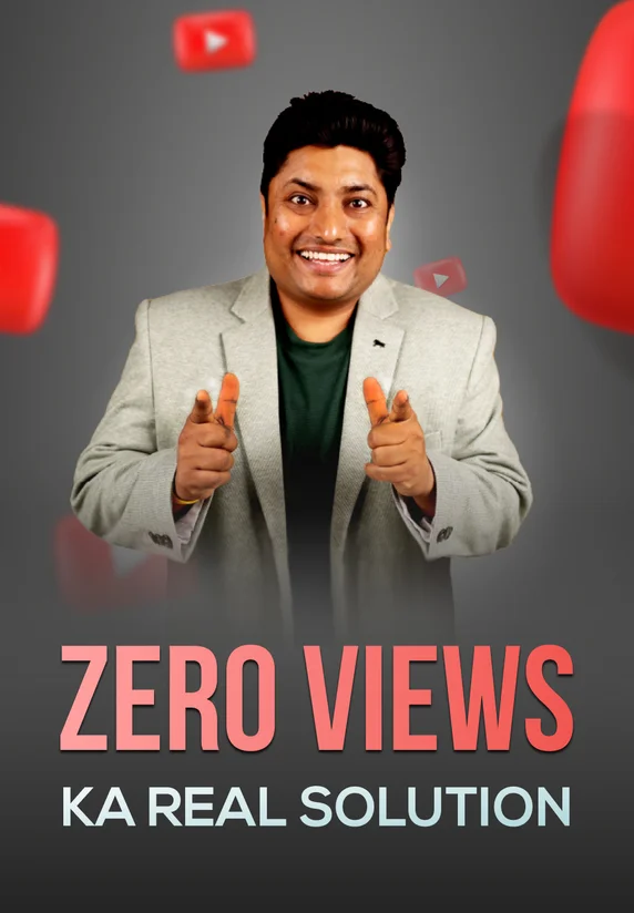 Zero Views Ka Real Solution | YouTube Master Plan