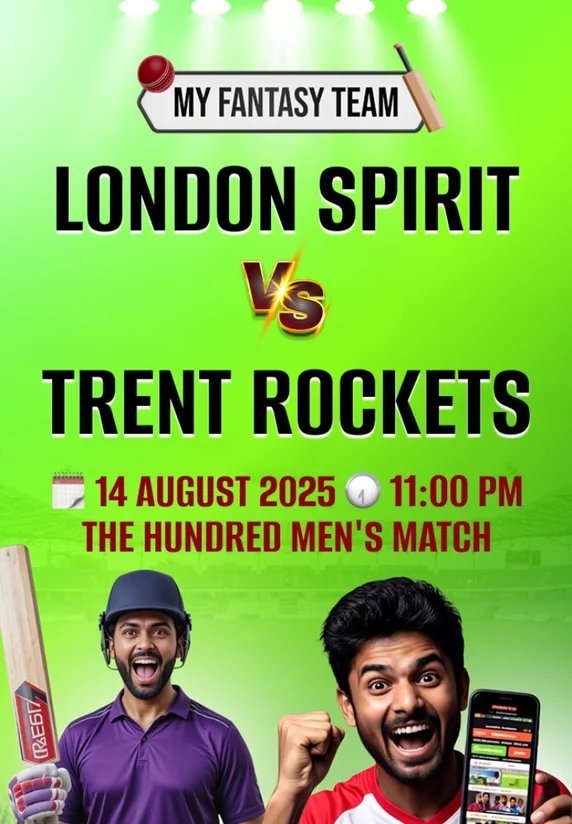 London Spirit vs Trent Rockets : The Hundred Men's Match