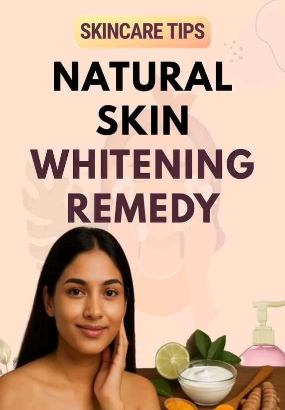 Natural Skin Whitening Remedy