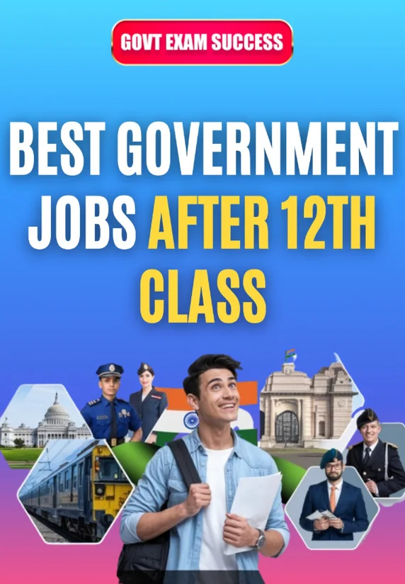 Best Government Jobs After 12th Class | Govt Exam Success